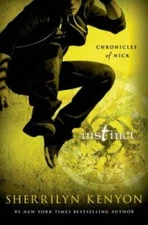 Instinct: Chronicles of Nick - Hardcover By Kenyon, Sherrilyn - VERY GOOD
