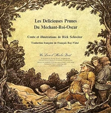 Les Delicieuses Prunes Du Mechant-Roi-Oscar by Schreiter Text In French HC 1968