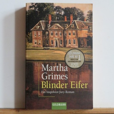 Martha Grimes: Blinder Eifer - Ein Inspector-Jury-Roman