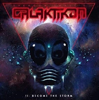 Galaktikon Ii:become the Storm - Brendon Small Compact Disc