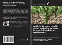 AnáLisis De La PercepcióN De Los Agricultores Sobre La Accesibilidad De Los...