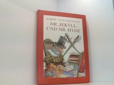 Dr. Jekyll und Mr. Hyde Robert Louis Stevenson. Ill. von Diana Radavi?iut? Rober