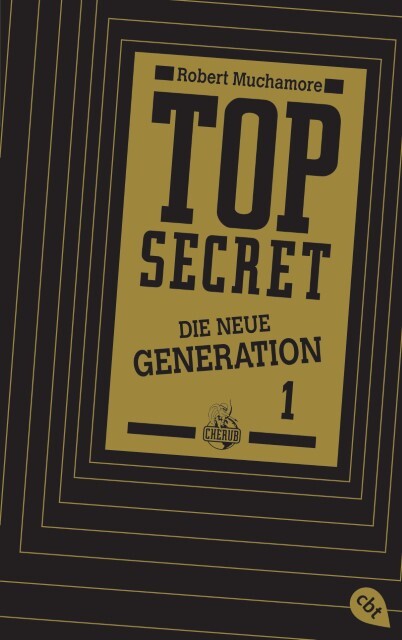 Robert Muchamore Top Secret. Die Neue Generation 01. Der Clan