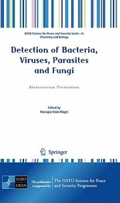 Detection of Bacteria, Viruses, Parasites and Fungi: Bioterrorism Prevention