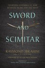 Raymond Ibrahim Victor D Hanson Sword and Scimitar (Paperback)