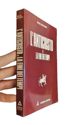 RENZO BASCHERA - L'ANTICRISTO E LA FINE DEI TEMPI