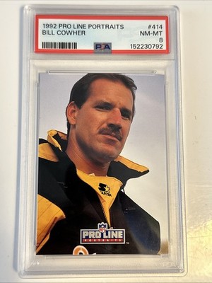 1992 Pro Line Portraits Bill Cowher #414 (RC) Graded PSA 8 NM-MT