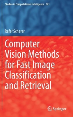 Scherer - Computer Vision Methods for Fast Image Classication and Ret - X555z