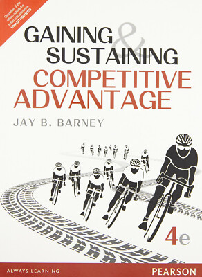 Gaining & Sustaining Competitive Advantage by Barney 4th ed-9789332550155