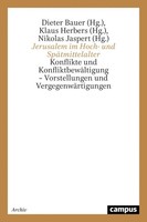 Dieter R. Bauer (U. A.) | Jerusalem Im Hoch- Und SpäTmittelalter | Taschenbuch
