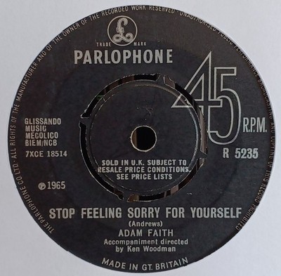(18) Adam Faith   Stop Feeling Sorry For Yourself 7''