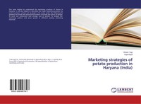 Vikram Yogi (U. A.) | Marketing Strategies Of Potato Production In Haryana...