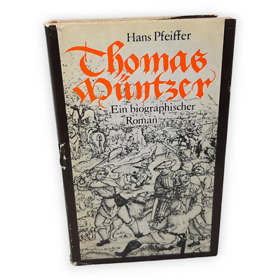 Thomas Müntzer Ein biographischer Roman Hans Pfeiffer 1989 Neues Leben DDR Buch