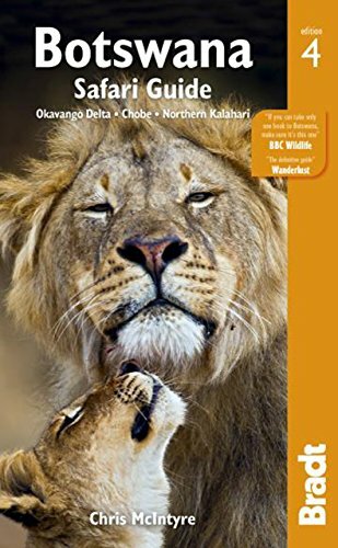 Botswana: Okavango Delta, Chobe, Northern Kalahari (Bradt Travel Guides) By Chr
