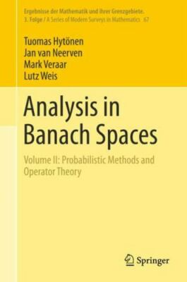 Analysis in Banach Spaces: Volume II: Probabilistic Methods and Operator Theory 