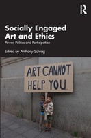 Socially Engaged Art And Ethics | Anthony Schrag | Taschenbuch | Englisch | 2025