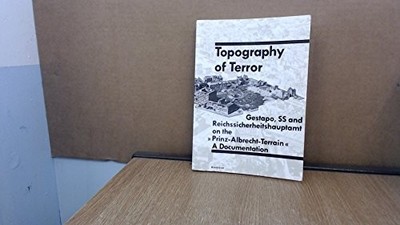 Topography of Terror: A Documentation