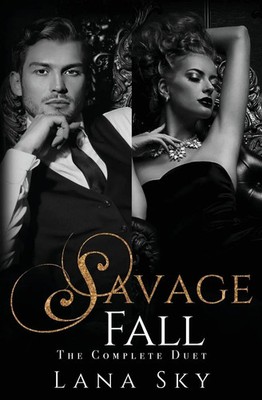 The Complete Savage Fall Duet A Dark Bully Romance Lana Sky Taschenbuch Englisch