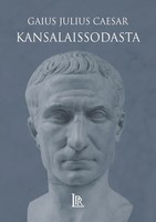 Gaius Julius Caesar | Kansalaissodasta | Taschenbuch | Finnisch (2024)