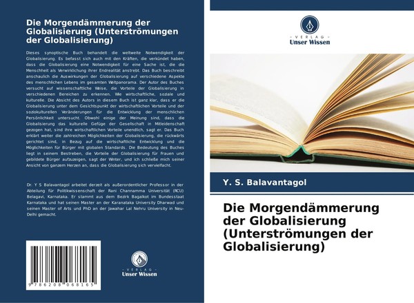 Y. S. Balavantagol | Die MorgendäMmerung Der Globalisierung (UnterströMungen...-image