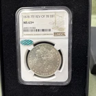 1878 7TF REV Of 78 Silver $1 MS 63+ NGC Graded In Collector Box