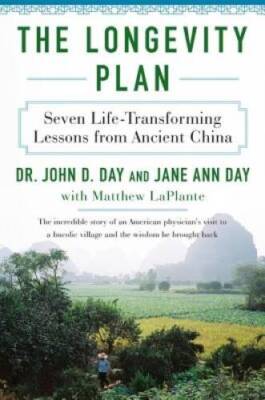 The Longevity Plan: Seven Life-Transforming Lessons from Ancient China - GOOD