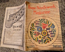 HOME NEEDLEWORK MAGAZINE APRIL 1915 - Irish Crochet ,Muslin Lingerie, Purses