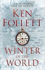 Winter of the World (The Century Trilo..., Follett, Ken 2012