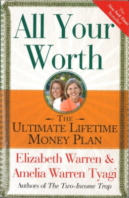 All your Worth von Elizabeth Warren ( 2005, Taschenbuch, englisch )