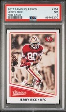 2017 PANINI CLASSICS JERRY RICE RED BACK #/299 *GRADED PSA NM 7 - RARE!