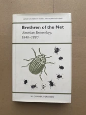 Brethren of the Net American Entomology 1840-1880 History Science Sorensen Bugs