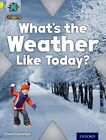 Project X Origins: Yellow Book Band, Oxford Level 3: Weather: What's the Weather Like Today? by Claire Llewellyn (Paperback, 2014)