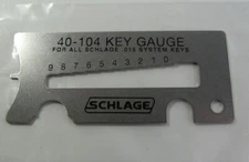 NEW STYLE SCHLAGE 40-104 KEY GAUGE FOR ALL .015 SYSTEM KEYS