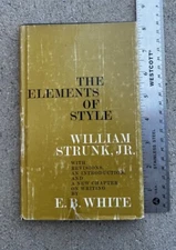 The ELEMENTS OF STYLE STRUNK  & WHITE First Printing 1959 Editing Writing HCDJ