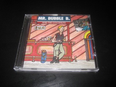 Mr. Bubble B. And The Coconuts '' Bum '' CD auf	Wolverine Records   WRR 040