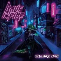 Square One | Rave In Fire | Audio-Cd | CD | 2026 | Integral | EAN 4251267722938