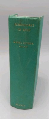 Schooldays In Skye Mabel Esther Allan Vintage Hardcover 1957