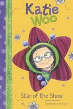Fran Manushkin Katie Woo Star of the Show (Paperback)