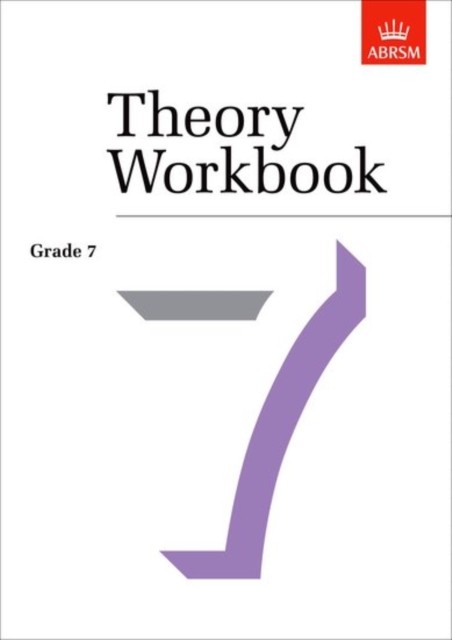 Theory Workbook Grade 7 by Anthony Crossland (Sheet music)