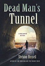 DEAD MAN'S TUNNEL (A HOOK RUNYON MYSTERY) By Sheldon Russell - Hardcover **NEW**