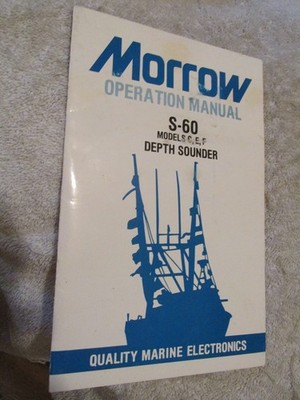 MORROW S-60 Model S C E F Depth sounder Marine Electronics OPERATION MANUAL BOOK