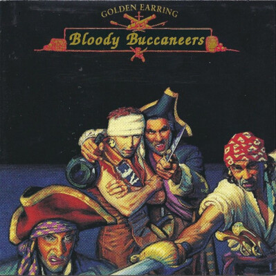 Golden Earring - Bloody Buccaneers (FQCD 4482-2) | CD