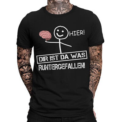 Gehirn runtergefallen Herren T-Shirt sprüche | lustig | Witzige Sprüche | fun