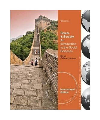Power and Society: An Introduction to the Social Sciences, International Edition