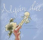 Algun Dia by Alison McGhee (Hardback, 2007)