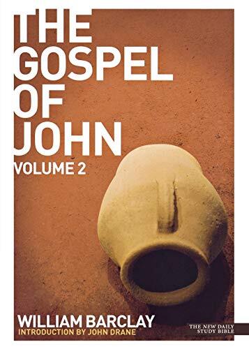 New Daily Study Bible - The Gospel of John (Volume 2)-William Ba