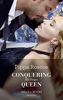 Conquering His Virgin Queen, Roscoe, Pippa