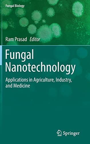 Fungal Nanotechnology: Applications in Agricult. Prasad<|