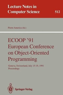 Ecoop '91 European Conference on Object-Oriented Programming: Geneva, by America