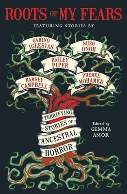 Roots of My Fears Gabino Iglesias